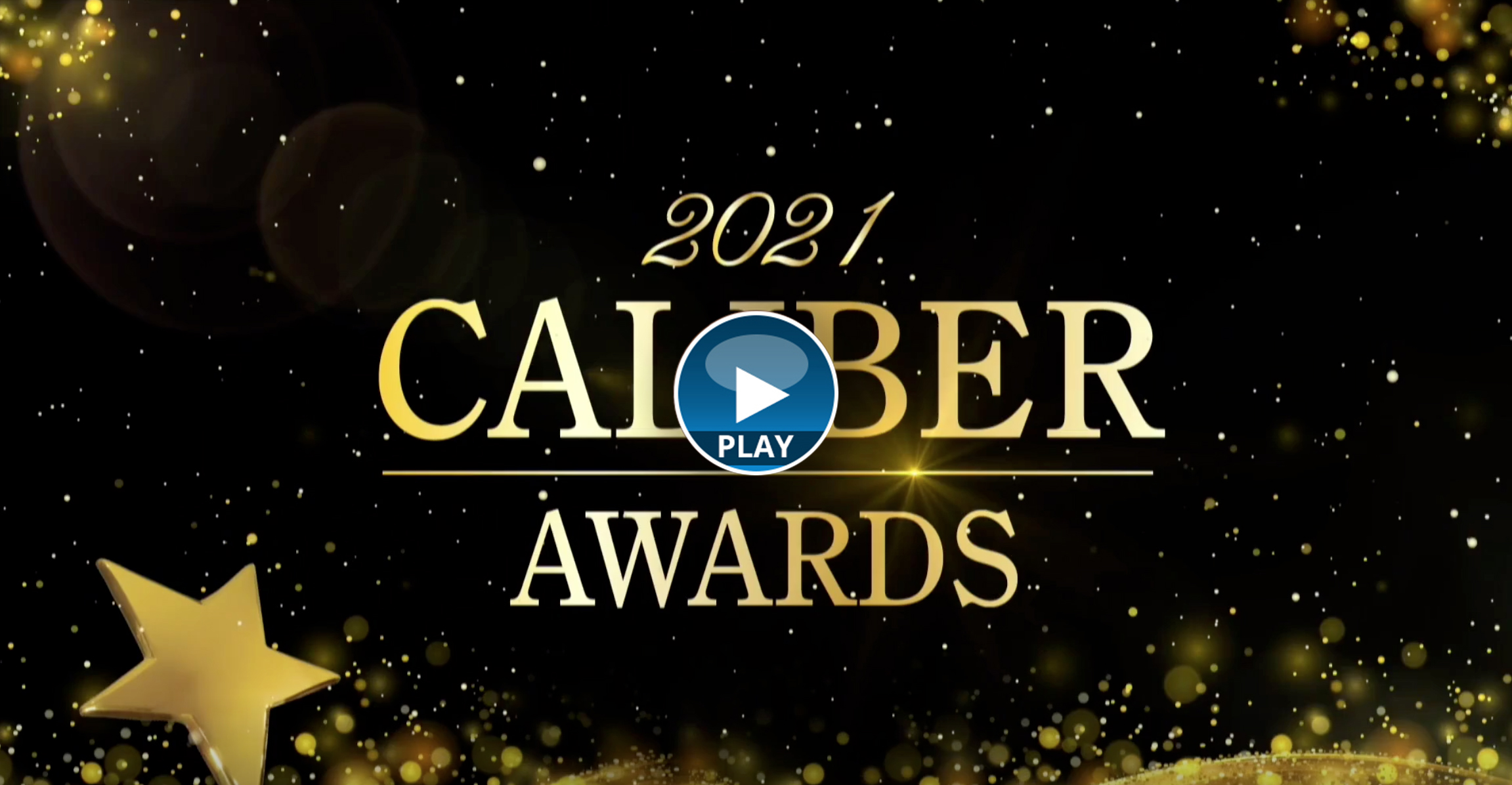 2021 Caliber Awards Highlights